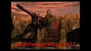 Final Fantasy VII (part #22)