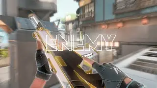 ENEMY (Valorant montage)