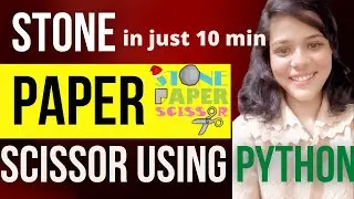 How To Make Python Game ROCK, PAPER AND SCISSOR Using Python Programming Language|| Jaya Shukla