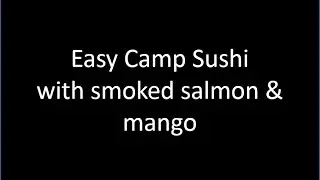 Easy Camp Sushi