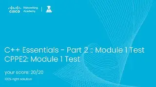 C++ Essentials - Part 2 :: Module 1 Test | CISCO NETACAD CPPE 2 2023 #cisco #vu #module1