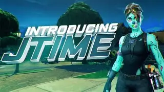 Introducing JTime | Fortnite Montage | LDR Gaming