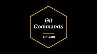 GIT | GIT COMMANDS | GIT ADD