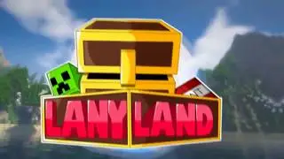 Intro Para "LannyLand"