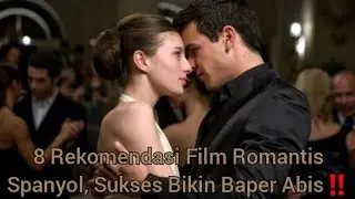 8 Rekomendasi Film Romantis Spanyol, Sukses Bikin Baper Abis‼️