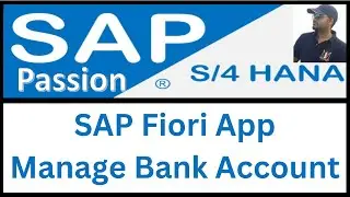 Fiori App - Manage bank account | Create bank account in S4 HANA