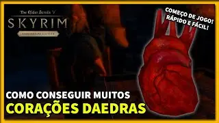 Como Conseguir Daedra Hearts Rápido e Fácil - Dicas Skyrim