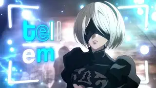 2B - Tell Em Alight motion amv edit