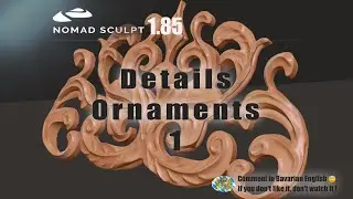 Nomad Sculpt - Ornaments & Details 1  - Tutorial (V1.84 - 6.1.2023)