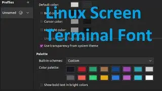 Настройка окна Linux и шрифта для Terminal