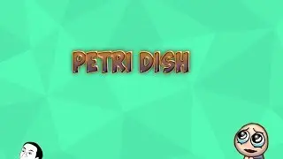 Petri Dish WOW 0_0