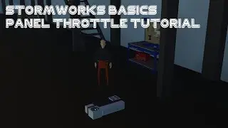 Stormworks Basics Throttle Panel Tutorial