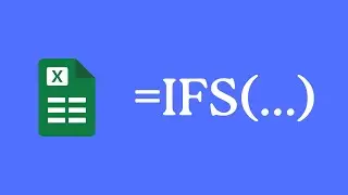 How to Use the IF and IFS Functions in Excel