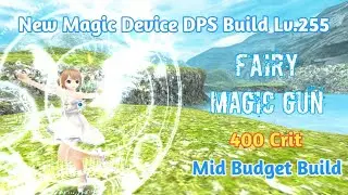 Toram Online - New Magic Device DPS Build Lv.255 