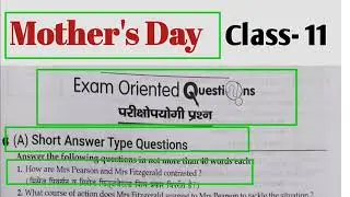 Mother's Day Short Question Answer || Class 11th English || In hindi || Explanation ||