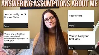 Answering Y’all’s ASSUMPTIONS About Me!