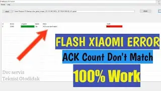 HOW TO FIX Ack Count Don't Match Miflashtool, 100% Work 2022