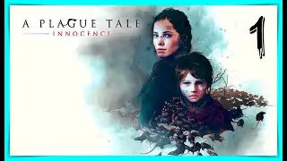 PRIMER CONTACTO A PLAGUE TALE: INNOCENCE #1 | Gameplay Español