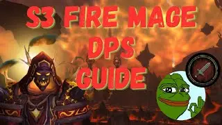 S3 Fire Mage Beginner Guide