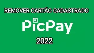 How to delete a card registered with PicPay in 2022