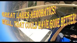 Great Lakes Biplane Aerobatics  and Patterns and some interesting Aerobatics!