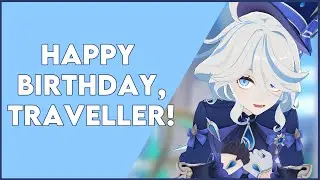Furina Wishes You a Happy Birthday! [Genshin Impact]
