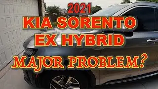 2021 Kia Sorento EX Hybrid Major Problem With No Fix:n!!???
