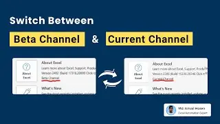 How to Switch Beta Channel to Current Channel and Vice Versa Excel (2 Easy Ways)