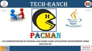 Live Demonstration of Pacman Game using Java Swing GUI API |  Java Game Project | @TechRanch