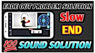 Kinemaster audio fade out problem and solution| How to solve audio last sound fixed kinemaster