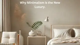 Minimalism Is The NEW Luxury Trend In 2024!
