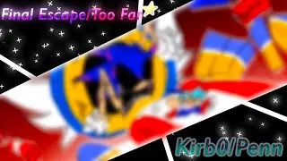 Final Escape ★ - Friday Night Funkin': VS SONIC.EXE V2.5/3.0