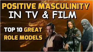 The Best Fictional Masculine Role Models
