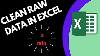 Cleaning raw data in Excel