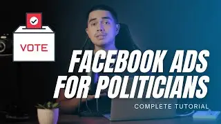Setting up Facebook Ads for Political Campaigns