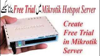 Mikrotik Winbox Hotspot Trial Setup Urdu/Hindi