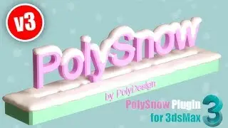 PolySnow V3 | 3dsMax Plugin