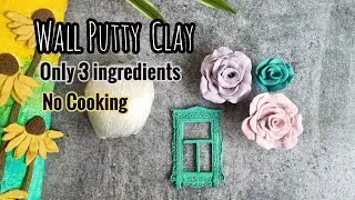 Homemade Air Dry Clay | Wall Putty Clay Recipe | How to make clay at home