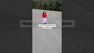 How my daughter drive the moped Vs how I drive the moped😂 