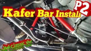 Kafer Bar Install Part 2- 1956 Oval Ragtop! Volkswagen BUG | JW Classic VW