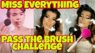 Pass The Brush Challenge,  Makeup Transformation,  Miss Everything,