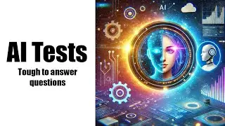 AI Tests: Tough To Answer Questions