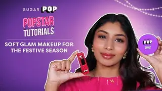 Festive Makeup Look - Soft Glam | SUGAR POP | Mubaraka