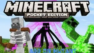 MCPE MUTANT ADDON !