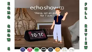 ECHO SHOW 5 FULL REVIEW.
