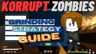 Korrupt Zombies:  Ultimate Grinding Strategy Guide (All Codes Inside)