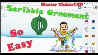 Fun & Fast! Tinkercad Scribble Ornament! Prints in PLACE!