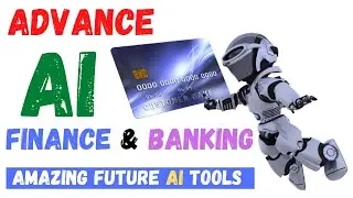 [ TOP 10+ ] Advance AI Artificial intelligence Finance and Banking Tools and Websites.