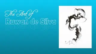 The Art of Ruwan de Silva