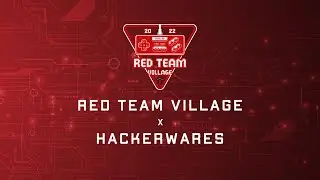 DC30 - Red Team Village - Hackerwares